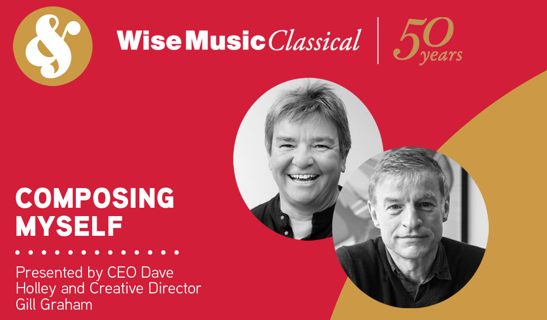 Composing Myself' podcast by Wise Music - Wise Music Classical